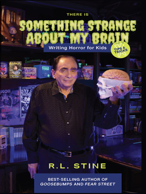 Title details for There's Something Strange About My Brain by RL Stine - Wait list